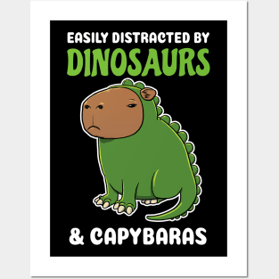 Easily Distracted by Dinosaurs and Capybaras Cartoon Posters and Art